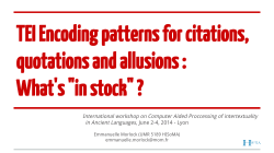 TEI Encoding patterns for citations, quotations and allusions : What`s