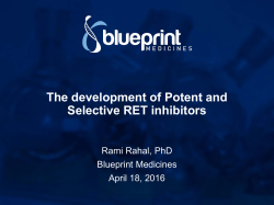 BLU-667 Presentation by Blueprint Medicines on April 18, 2016 at