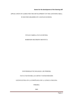 Games for the development of the listening skill APPLICATION OF