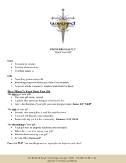 PROVERBS 18:16 NLT &ldquo;Open Your Gift&rdquo; Open &ndash; &bull; To unseal or