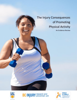 The Injury Consequences of Promoting Physical Activity