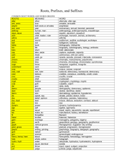 Roots, Prefixes, and Suffixes