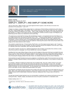 simplify, simplify, and simplify some more