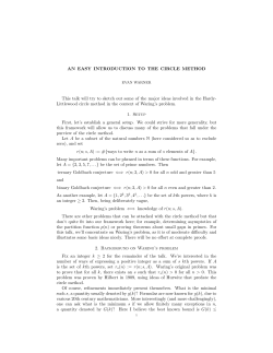 AN EASY INTRODUCTION TO THE CIRCLE METHOD This talk will