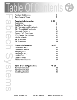 Product Distribution 3 Turn-Around Times 4 Prosthetic Information 5