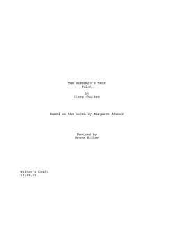 THE HANDMAID`S TALE Pilot by Ilene Chaiken Based