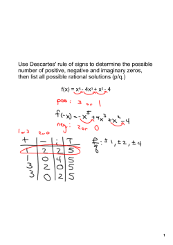 Use Descartes` rule of signs to determine the possible number of