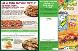 At SUBWAY Restaurants, We Have Your Fresh