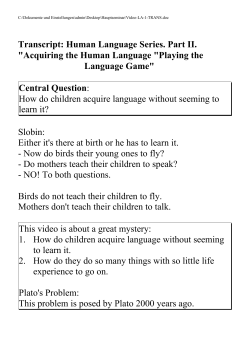 "Acquiring the Human Language "Playing the