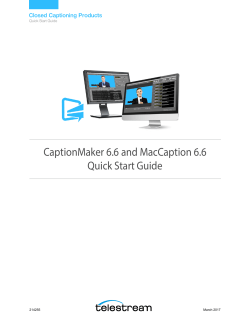 CaptionMaker and MacCaption Quick Start Guide