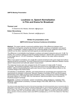 Loudness vs. Speech Normalization in Film and Drama