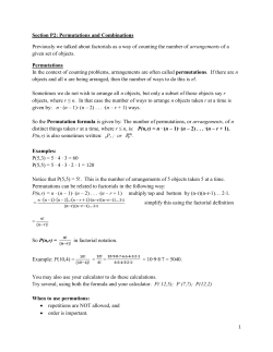 Section P2: Permutations and Combinations Previously we talked