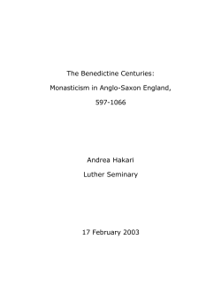 The Benedictine Centuries: Monasticism in Anglo