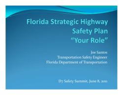 Joe Santos Transportation Safety Engineer Florida Department of