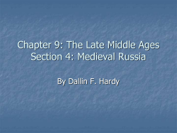 Chapter 9: The Late Middle Ages Section 4: Medieval Russia
