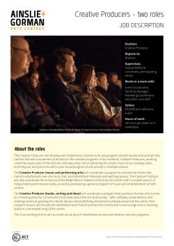 Creative Producers - two roles - Ainslie + Gorman Arts Centres