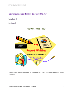 Communication Skills: Lecture No. 17 Module 6 REPORT WRITING