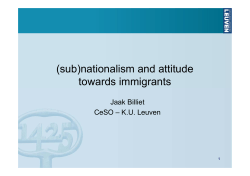 (sub)nationalism and attitude towards immigrants