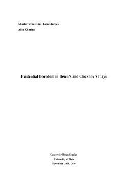 Existential Boredom in Ibsen s and Chekhov s Plays