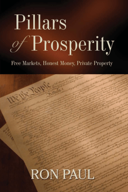Pillars of Prosperity: Free Market, Honest Money