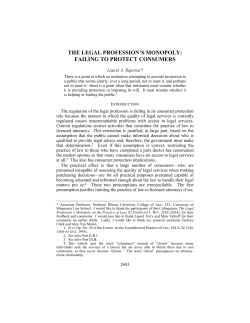 The Legal Profession`s Monopoly: Failing To
