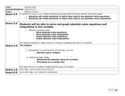 Score 3.0 Students will be able to solve and graph absolute value