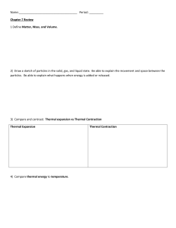 Chapter 7 Review 1 Define Matter, Mass, and Volume. 2) Draw a sk