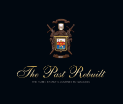 The Past Rebuilt The Huber Family`s