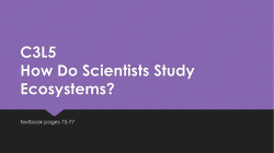 C3L5 How Do Scientists Study Ecosystems?
