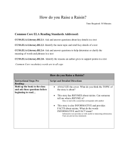 How do you Raise a Raisin?