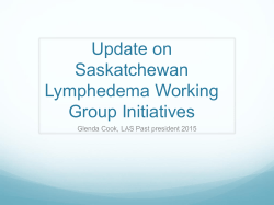 Update on Saskatchewan Lymphedema Working Group Initiatives