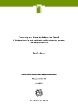 Germany and Russia &ndash; Friends or Foes?