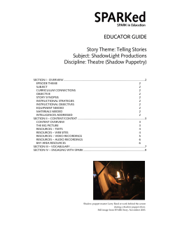EDUCATOR GUIDE Story Theme: Telling Stories Subject