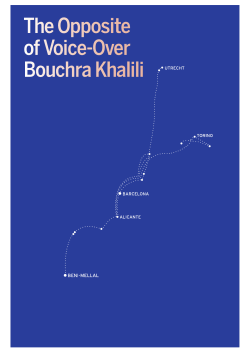 The Opposite of Voice-Over Bouchra Khalili