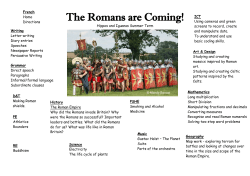 The Romans are Coming!