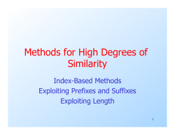 Methods for High Degrees of Similarity