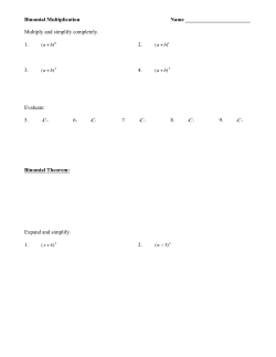 Binomial Multiplication Name Multiply and simplify completely. 1. 2