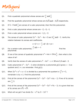 Q1. Find a quadratic polynomial whose zeroes are . Q2