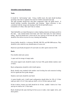 Zebrafish systemSpecifications: Tanks It should be &ldquo;selfcleaning