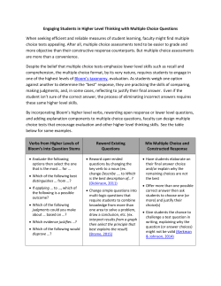 Engaging Students in Higher Level Thinking with Multiple Choice