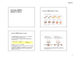 ROTATIONAL INERTIA (MOMENT OF INERTIA)