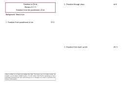 Freedom in Christ Romans 5:1-11 Freedom from the punishment of