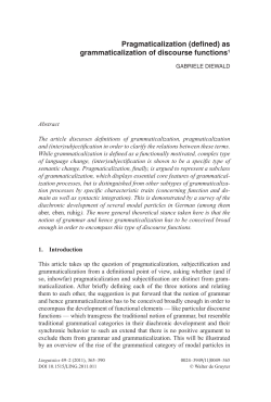 Pragmaticalization (defined) as grammaticalization of discourse