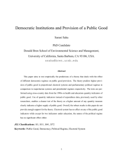 Democratic Institutions and Provision of a Public Good
