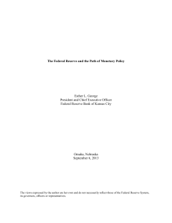 The Federal Reserve and the Path of Monetary Policy Esther L