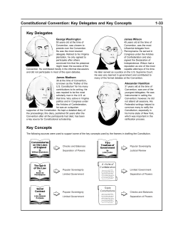 Constitutional Convention: Key Delegates and Key Concepts 1