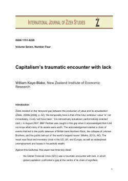 Capitalism`s traumatic encounter with lack