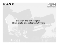 Genesis&reg;: The first complete 35mm Digital Cinematography System