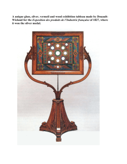 A unique glass, silver, vermeil and wood exhibition