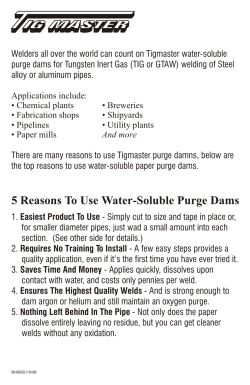 5 Reasons To Use Water-Soluble Purge Dams